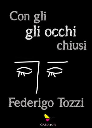 Con gli occhi chiusi