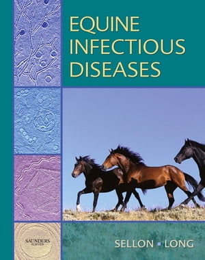 Equine Infectious Diseases E-Book