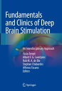 Fundamentals and Clinics of Deep Brain Stimulation An Interdisciplinary Approach