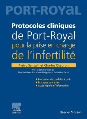 Protocoles cliniques de Port-Royal pour la prise en charge de l'infertilit?