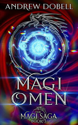 Magi Omen An Epic Urban Fantasy Adventure