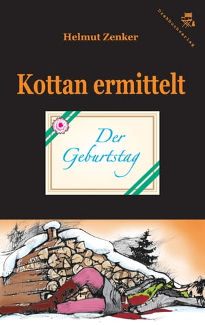 Kottan ermittelt: Der GeburtstagŻҽҡ[ Helmut Zenker ]