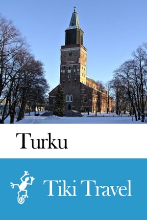 Turku (Finland) Travel Guide - Tiki Travel