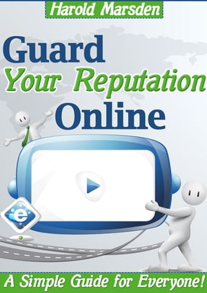 Guard Your Reputation Online