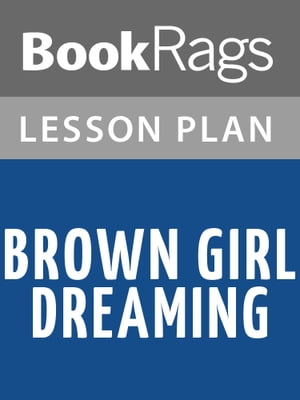 Brown Girl Dreaming Lesson Plans