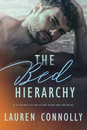 The Bed Hierarchy【電子書籍】[ Lauren Conn