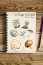 The Village Naturalist【電子書籍】 Mark M. Peyton