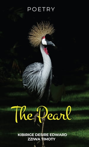 The Pearl【電子書籍】[ Kibirige Desire Edward ]