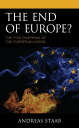 The End of Europe? The Five Dilemmas of the European Union