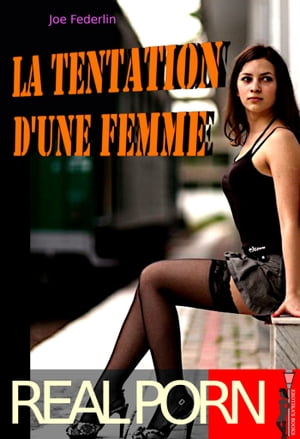 La tentation d’une femme