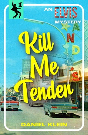 Kill Me Tender An Elvis Mystery【電子書籍】[ Daniel Klein ]