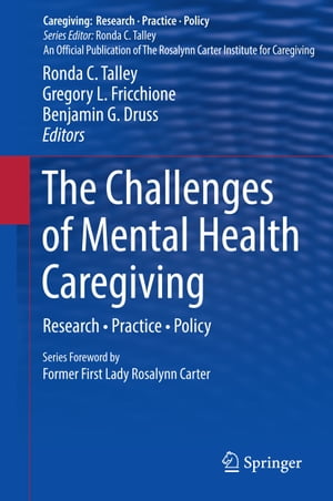 The Challenges of Mental Health Caregiving