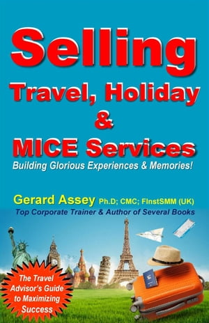 Selling Travel, Holiday & MICE Services