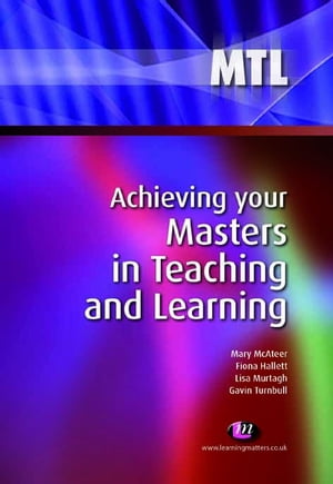 Achieving your Masters in Teaching and Learning