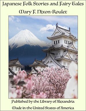 Japanese Folk Stories and Fairy Tales【電子