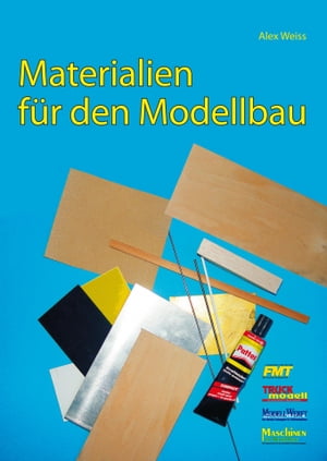 Materialien für den Modellbau