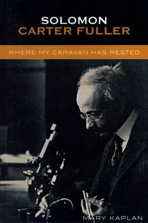 Solomon Carter Fuller Where My Caravan Has Rested【電子書籍】[ Mary Kaplan ]