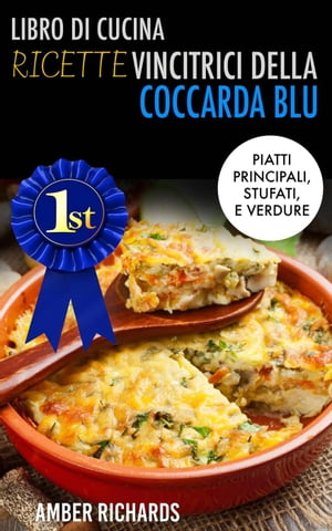 Libro di cucina - Ricette vincitrici della coccarda blu