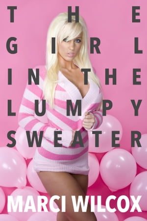 The Girl In The Lumpy Sweater