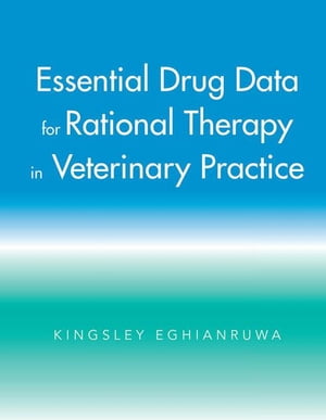 ŷKoboŻҽҥȥ㤨Essential Drug Data for Rational Therapy in Veterinary PracticeŻҽҡ[ Kingsley Eghianruwa ]פβǤʤ607ߤˤʤޤ
