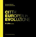 Citt? Europea in Evoluzione. 9 Lille Euralille