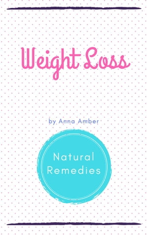 Weight Loss: Natural Remedies