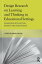 Design Research on Learning and Thinking in Educational Settings Enhancing Intellectual Growth and FunctioningŻҽҡ