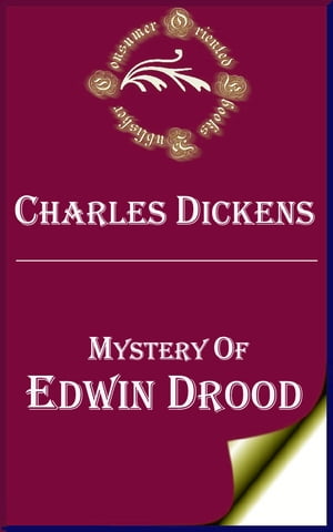 Mystery of Edwin Drood (Annotated)