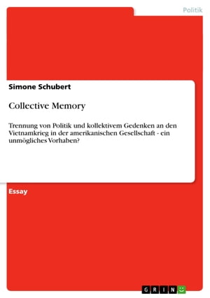 Collective Memory Trennung von Politik und kolle