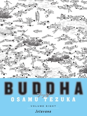 Buddha: Volume 8: Jetavana【電子書籍】[ Osamu Tezuka ]