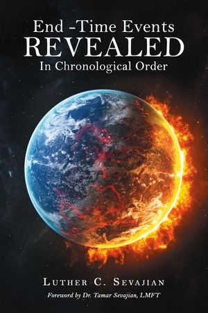 ŷKoboŻҽҥȥ㤨End -Time Events REVEALED In Chronological OrderŻҽҡ[ Luther C. Sevajian ]פβǤʤ552ߤˤʤޤ