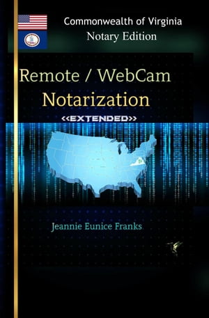 Remote/WebCam Notarization <> Commonwealth of Virginia