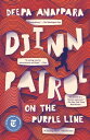 Djinn Patrol on the Purple Line A Novel【電子書籍】 Deepa Anappara