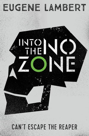 Into the No-Zone (Sign of One trilogy)