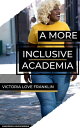 A More Inclusive Academia A Socioeconomic Study on Diversity, Inclusion, Equity,...