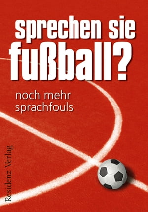 Sprechen Sie Fu?ball? Band II Noch mehr Sprachfo