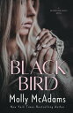 Blackbird A Redemption Novel, 1【電子書籍】 Molly McAdams