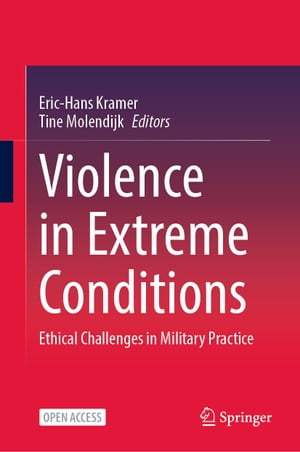 Violence in Extreme Conditions