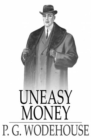 Uneasy Money