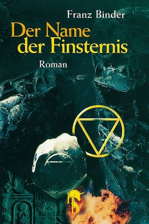 Der Name der Finsternis Roman【電子書籍】 Franz Binder