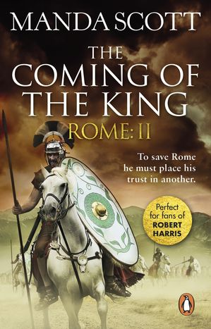 Rome: The Coming of the King