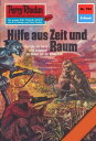 ŷKoboŻҽҥȥ㤨Perry Rhodan 792: Hilfe aus Zeit und Raum Perry Rhodan-Zyklus 