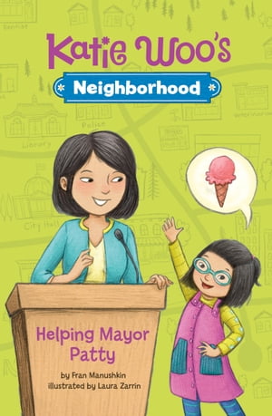 Helping Mayor Patty【電子書籍】[ Fran Manushkin ]