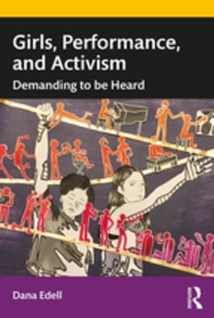 ＜p＞＜em＞Girls, Performance, and Activism＜/em＞ offers artists, activists, educators, and scholars a comprehensive analysis...