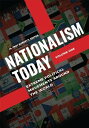 Nationalism Today Extreme Political Movements around the World 2 volumes 【電子書籍】