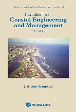 Introduction To Coastal Engineering And Management (Third Edition)