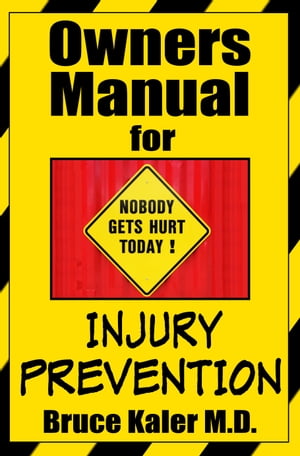 Owners Manual for Injury Prevention