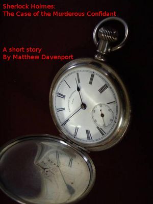 ŷKoboŻҽҥȥ㤨Sherlock Holmes and the Case of the Murderous ConfidantŻҽҡ[ Matthew Davenport ]פβǤʤ150ߤˤʤޤ