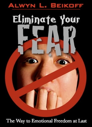 Eliminate Your Fear