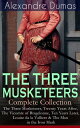 THE THREE MUSKETEERS - Complete Collection The T